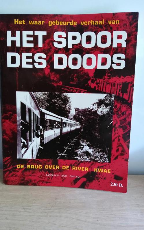 Het Spoor des Doods - Brug over de River Kwae, Boeken, Oorlog en Militair, Gelezen, Tweede Wereldoorlog, Ophalen of Verzenden