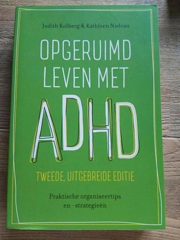 Opgeruimd leven met ADHD, tweede uitgebreide editie beschikbaar voor biedingen