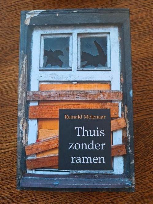 Reinald Molenaar - Thuis zonder ramen, Boeken, Avontuur en Actie, Zo goed als nieuw, Ophalen of Verzenden