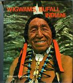 Wigwams, bufali, indiani - Horst Kunnemann, Sociale wetenschap, Ophalen of Verzenden, Zo goed als nieuw, Horst Kunnemann