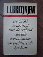 Brezjnjew - CPSU in de strijd voor eenheid, Ophalen of Verzenden, Zo goed als nieuw