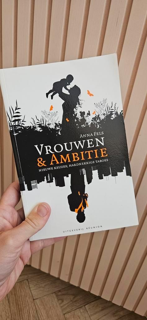Anna Fels - Vrouwen en ambitie, Boeken, Politiek en Maatschappij, Zo goed als nieuw, Maatschappij en Samenleving, Wereld, Ophalen of Verzenden