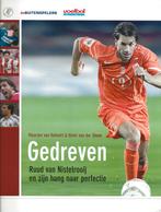 Gedreven - Ruud van Nistelrooij - Van Helvoirt/Vd Steen, Boeken, Sportboeken, Ophalen of Verzenden, Zo goed als nieuw, Balsport