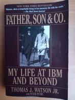 Peter Petre, Thomas J. Watson - Father, Son & Co. IBM tech, Ophalen of Verzenden, Gelezen, Peter Petre, Thomas J. Watson