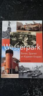 Westerpark, Barren, Sparren en koperen knopen, Ton Heijdra, Ophalen of Verzenden, 20e eeuw of later, Gelezen