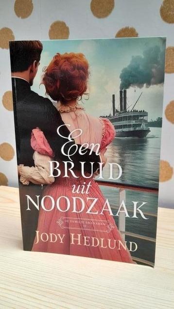 Jody Hedlund Een bruid uit noodzaak beschikbaar voor biedingen