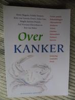 Over kanker-H Hagens G Donner,K v Leuven, Boeken, Gezondheid, Dieet en Voeding, Ophalen of Verzenden, Zo goed als nieuw