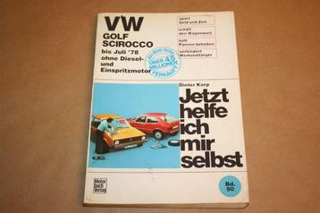 VW Golf Scirocco bis juli \'78 - Jetzt helfe ich mir selbst beschikbaar voor biedingen