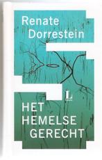 Renate Dorrestein - Het hemelse gerecht, Ophalen of Verzenden, Zo goed als nieuw, Nederland, Renate Dorrestein
