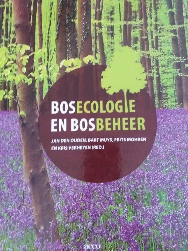 Jan Ouden - Bosecologie en bosbeheer (3e druk - 2016) ZGAN, Boeken, Wetenschap, Zo goed als nieuw, Ophalen of Verzenden