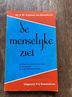 De menselijke ziel  W. Zeylmans van Emmichoven, Gelezen, Ophalen of Verzenden