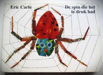 Spin die het te druk had~Eric Carle~HC~2000 beschikbaar voor biedingen