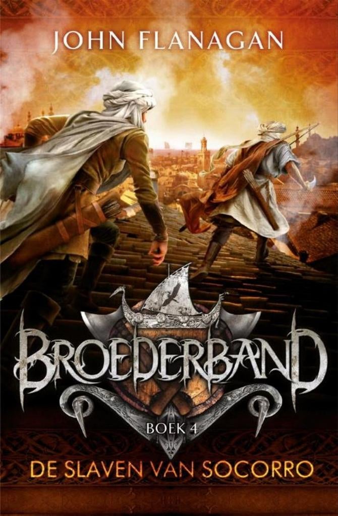 Broederband  boek 4 - de slaven van socorro / john flanagan, Boeken, Ophalen of Verzenden