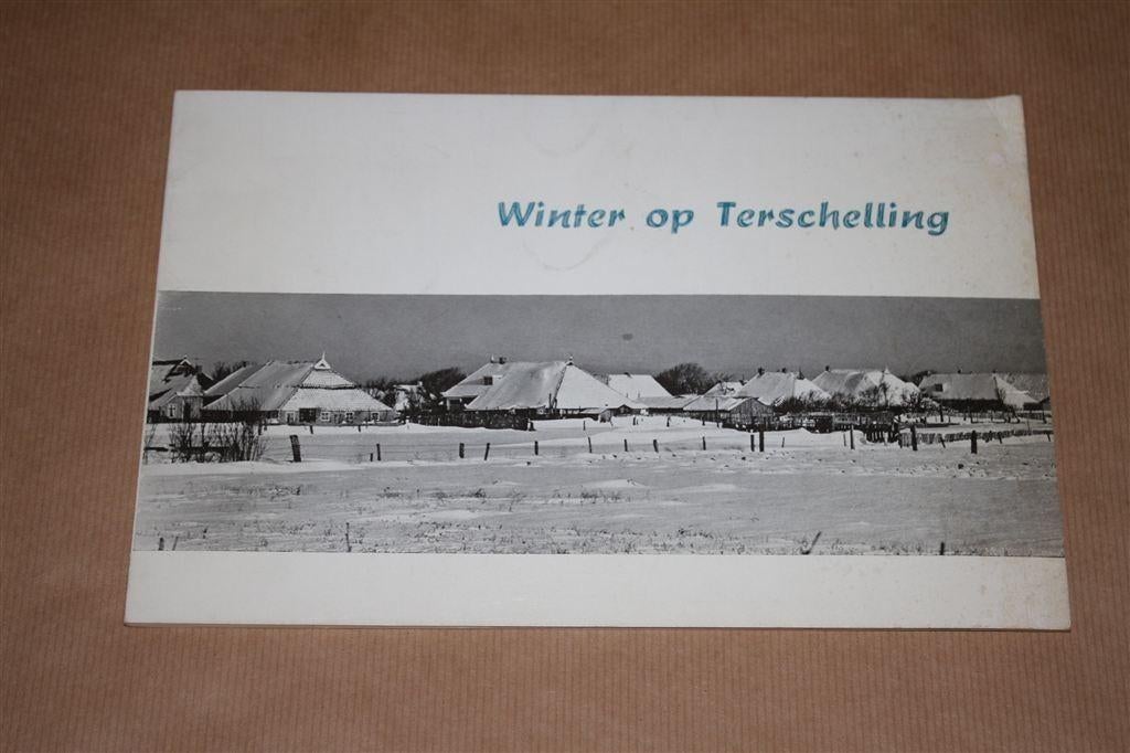 Winter op Terschelling - Oude uitgave 1965 !!, Ophalen of Verzenden, Gelezen