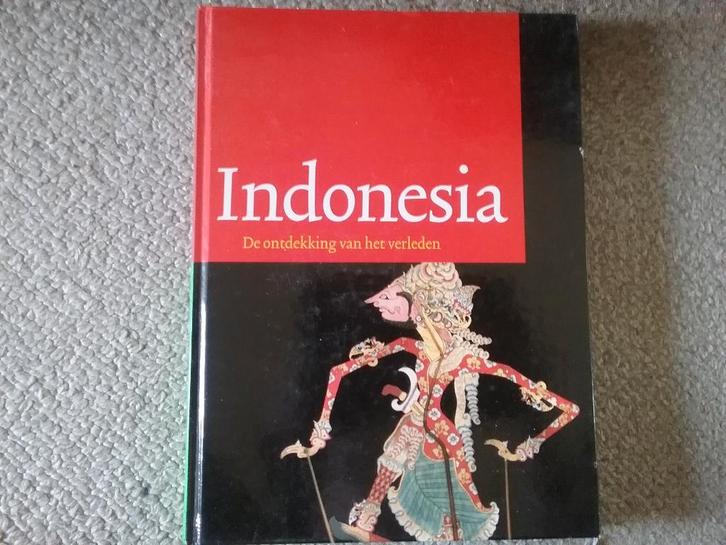 Indonesia - de ontdekking van het verleden (2005), Boeken, Geschiedenis | Wereld, Zo goed als nieuw, Azië, Ophalen of Verzenden