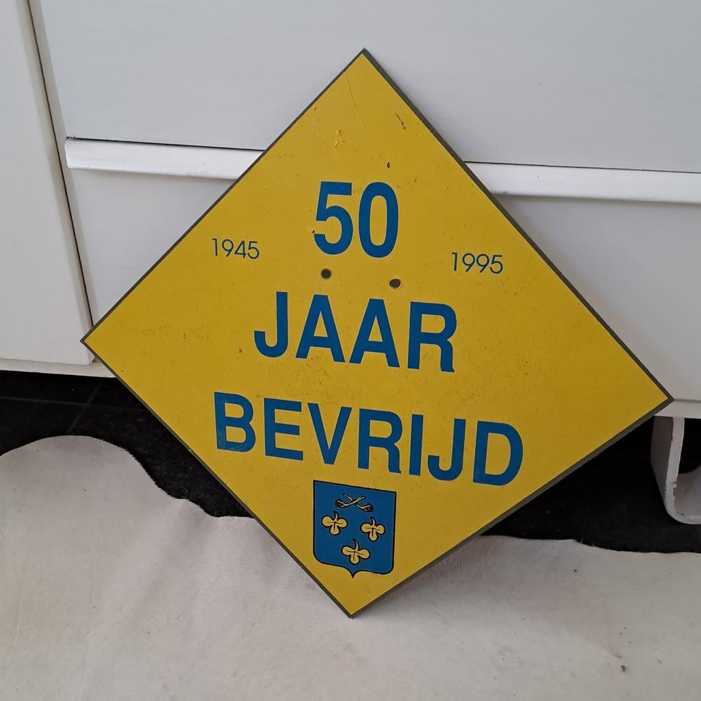 50 jaar bevrijd Zoeterwoude 1945 1995, Ophalen of Verzenden, Reclamebord