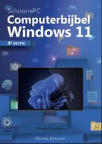 Menno Schoone - Computerbijbel Windows 11 -  4e druk, Boeken, Informatica en Computer, Ophalen of Verzenden, Zo goed als nieuw
