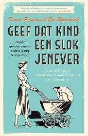 Dorine Hermans: Geef dat kind een slok jenever, Ophalen of Verzenden, Zo goed als nieuw, Zwangerschap en Bevalling, Dorine Hermans