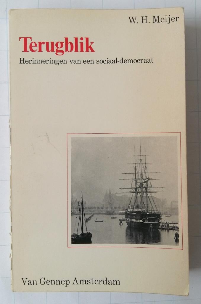 Terugblik. Herinneringen van een sociaal democraat, Gelezen, Ophalen of Verzenden, Politiek, Willem Hendrik Meijer