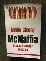 McMaffia; door Misha Glenny #Georganiseerde #Misdaad, Ophalen of Verzenden, Gelezen, Misha Glenny