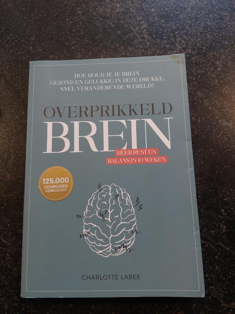 Overprikkeld Brein - Charlotte Labee, Boeken, Ophalen of Verzenden, Gelezen, Charlotte Labee