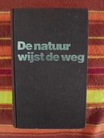A. Vogel - De Natuur Wijst de Weg, Ophalen of Verzenden, Gelezen, Natuur algemeen, A. Vogel