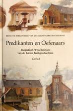 A. Bel e.a. (red.): Predikanten en Oefenaars – Deel 2., Boeken, Gelezen, Christendom | Protestants, Ophalen of Verzenden, A. Bel e.a. (red.)