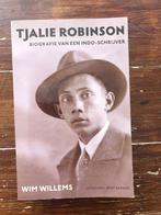 Wim Willems Tjalie Robinson biografie Indo-schrijver 2009, Kunst en Cultuur, Ophalen of Verzenden, Zo goed als nieuw, Wim Willems