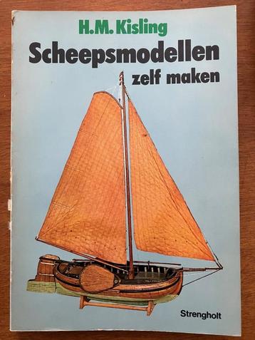 Scheepsmodellen zelf maken - H.M. Kisling beschikbaar voor biedingen