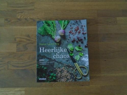 Heerlijke chaos - Simone van den Berg, gezond snel kookboek, Boeken, Kookboeken, Zo goed als nieuw, Voorgerechten en Soepen, Hoofdgerechten