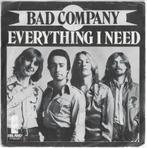 Bad Company Everything i need, 7 inch, Single, Ophalen of Verzenden, Zo goed als nieuw