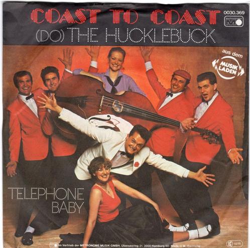 COAST TO COAST  -  (Do) The Hucklebuck, Cd's en Dvd's, Vinyl Singles, Gebruikt, Single, Pop, 7 inch, Ophalen of Verzenden