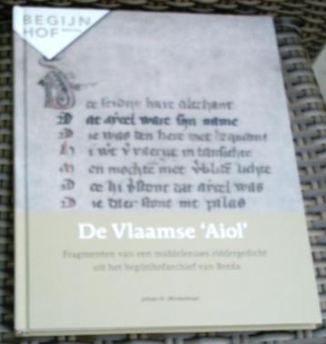 De Vlaamse Aiol. Winkelman.ISBN 9789082371628. beschikbaar voor biedingen
