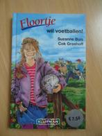 Floortje wil voetballen!, Suzanne Buis en Cok Grashoff, Boeken, Ophalen of Verzenden, Zo goed als nieuw