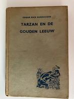 Edgar Rice Burroughs: Tarzan en de gouden leeuw. Hardcover, Boeken, Avontuur en Actie, Ophalen of Verzenden, Gelezen, Edgar Rice Burroughs