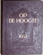 Op de Hoogte, geillustreerde tijdschrift,  1933/34/35/36, Gelezen, Ophalen of Verzenden