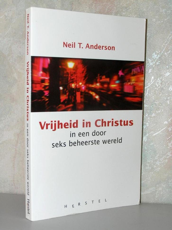 Neil T. Anderson - Vrijheid in Christus, Boeken, Godsdienst en Theologie, Zo goed als nieuw, Christendom | Katholiek, Christendom | Protestants