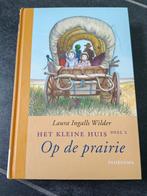Boek Het kleine huis op de prairie Laura Ingalls Wilder, Boeken, Ophalen of Verzenden, Gelezen, Laura Ingalls Wilder