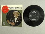 Toon Hermans - Vader gaat op stap VINYL SINGLE, Gebruikt, 7 inch, Single, Ophalen of Verzenden
