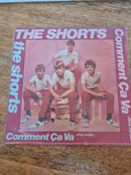 The Shorts - Comment Ça Va 7" Single, Ophalen of Verzenden, Gebruikt, Pop