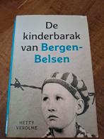 De kinderbarak van Bergen-Belsen Hetty Verolme, Ophalen of Verzenden, Zo goed als nieuw