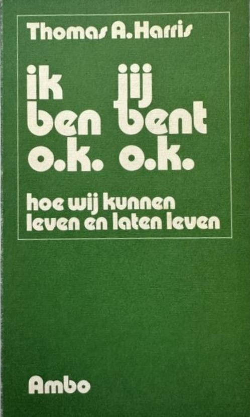 Thomas Harris Ik ben Ok, jij bent Ok, Boeken, Psychologie, Gelezen, Klinische psychologie, Ophalen of Verzenden