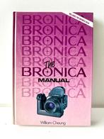 Bronica Manual, William Cheung, Verzenden, William Cheung, Zo goed als nieuw, Overige onderwerpen