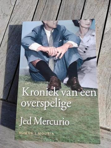 J. Mercurio - Kroniek van een overspelige beschikbaar voor biedingen