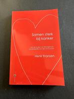 Samen sterk bij kanker, Boeken, Verzenden, Zo goed als nieuw, H. Fransen