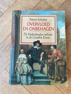 Simon Schama - Overvloed en onbehagen -Gouden eeuw Nederland, Ophalen of Verzenden, 17e en 18e eeuw, Zo goed als nieuw, Simon Schama