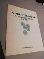Suzuki Cello School Piano Accompaniments Volume 5, Muziek en Instrumenten, Ophalen of Verzenden