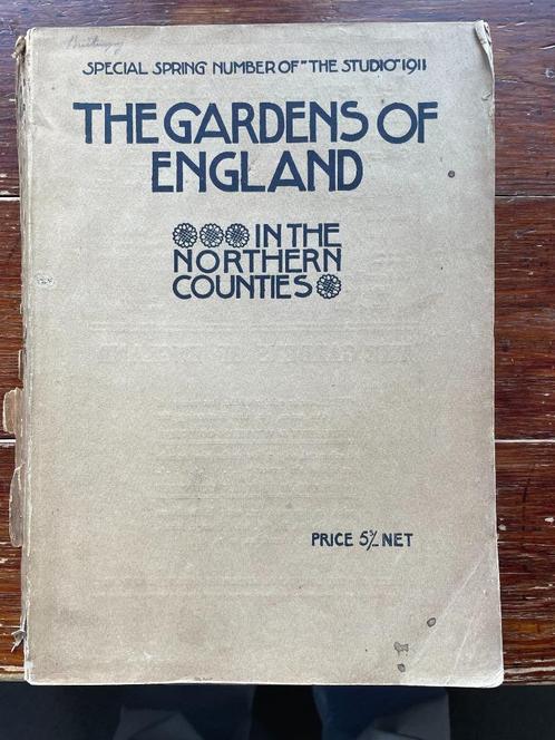 C Holme The gardens of England in the Northern Counties 1911, Antiek en Kunst, Antiek | Boeken en Bijbels, Ophalen of Verzenden