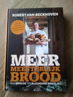 MEER MEESTERLIJK BROOD, ROBÈRT VAN BECKHOVEN., Overige typen, Ophalen of Verzenden, Zo goed als nieuw, Nederland en België