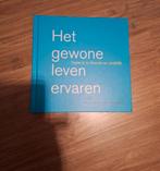 Het gewone leven ervaren - Triple C, Ophalen of Verzenden, Beta, Zo goed als nieuw, HBO